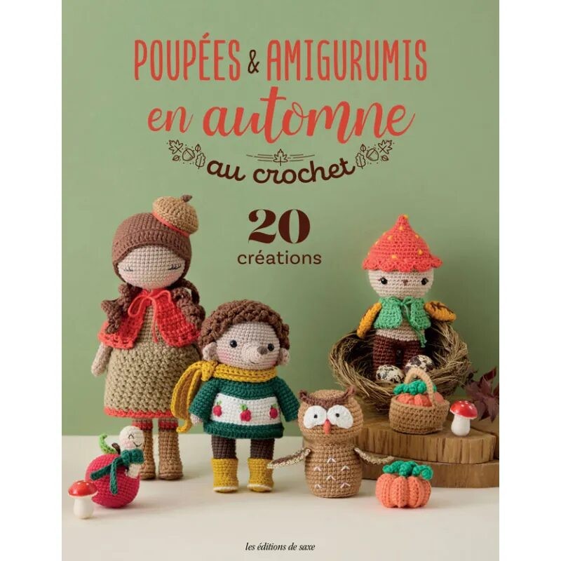"Poupées & amigurumis en automne au crochet" Les éditions de saxe